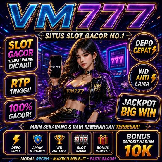 VM777 - vm777 Portal Resmi Game Kasino dengan Link Daftar dan Akses Alternatif